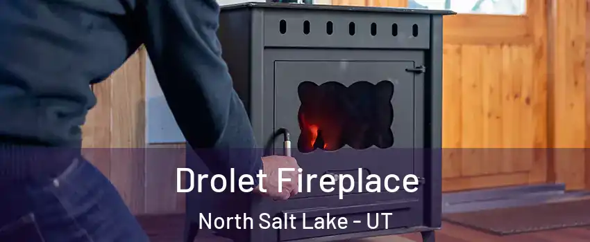  Drolet Fireplace North Salt Lake - UT